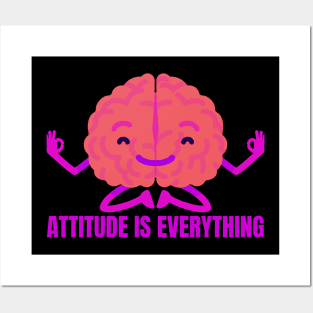Attitude Is Everything Posters and Art